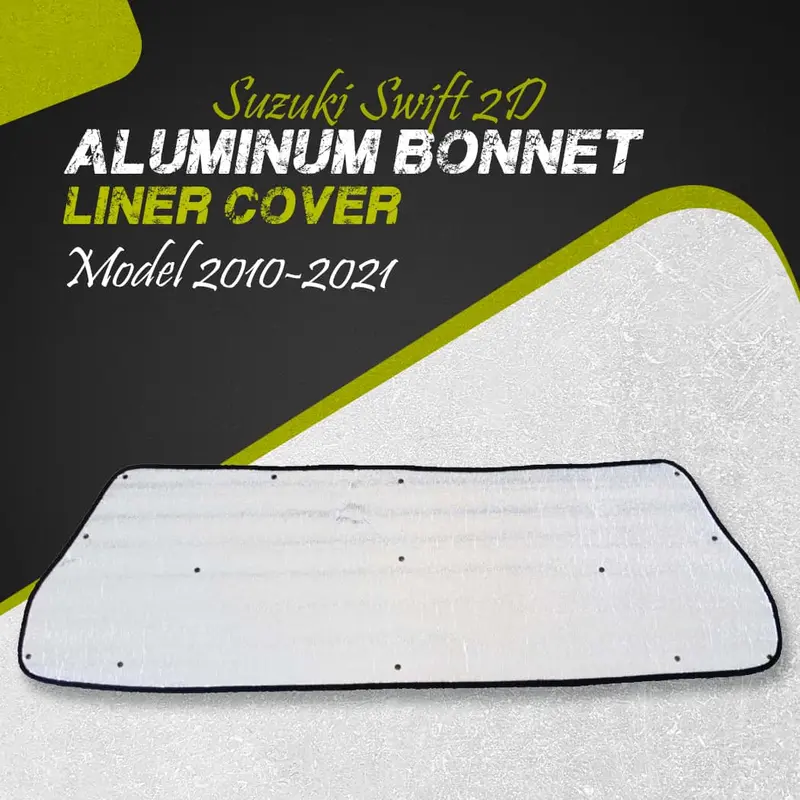 Aluminum Bonnet Liner For Suzuki Swift – 2-Door Engine Bay Protection (2010–2021) 1