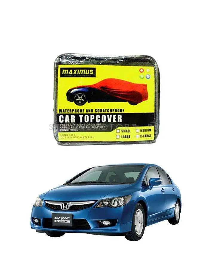 Honda Civic Hybrid Maximus All-Weather Car Top Cover (2005–2010) – Non-Woven & Belt-Free 1