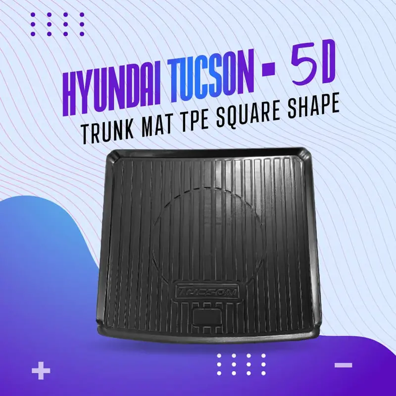 Hyundai Tucson 5-Door Tpe Trunk Mat – Square Contour Fit 1
