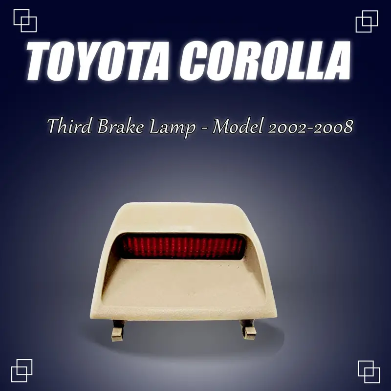 Rear Third Brake Lamp Assembly For Toyota Corolla (2002–2008) 1