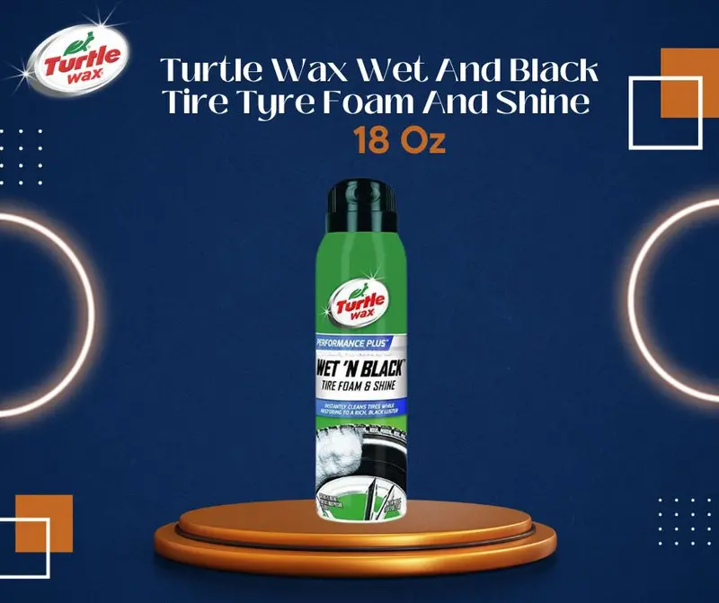 Turtle Wet & Black Tire Foam – 18 Oz Gloss-Enhancing Shine Spray For Tyres 1